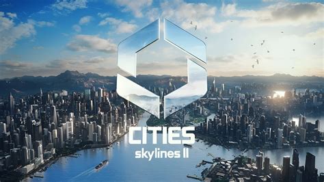 igg city skylines 2|Cities Skylines 2 release date and trailers .